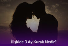 ilişkide 3 ay kuralı
